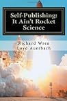 Self-Publishing by Richard L. Wren Self-Publishing by Richard L. Wren