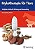 Mykotherapie für Tiere: Vitalpilze: Heilkraft, Wirkung und Anwendung (German Edition)