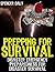 Prepping for Survival: Disaster Emergency Preparedness for Disaster Survival