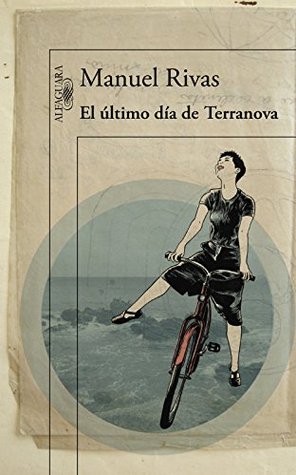 Portada de El último día de Terranova, de Manuel Rivas