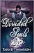 Divided Souls