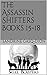 The Assassin Shifters Books 15-18