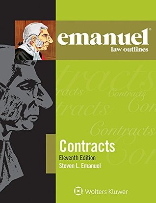 Emanuel Law Outlines for Contracts (Emanuel Law Outlines Series)