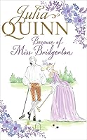 Because of Miss Bridgerton (Rokesbys, #1)