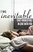 Inevitable (Inevitable mxm/bxb Trilogy #1)