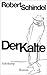 Der Kalte (German Edition)