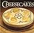 CHEESECAKES