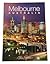 Melbourne Australia: A Steve Parish Mini Book