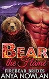 Bear the Flame (Firebear Brides, #2)