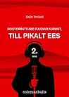 Mootorratturid tulevad kurvist, Till pikalt ees! 2. osa