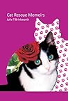 Cat Rescue Memoirs Cat Rescue Memoirs