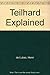 Teilhard Explained