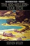 The 400-Million-Year Itch by Steven Utley