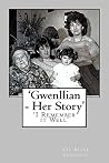 'Gwenllian - Her Story' 'Gwenllian - Her Story'