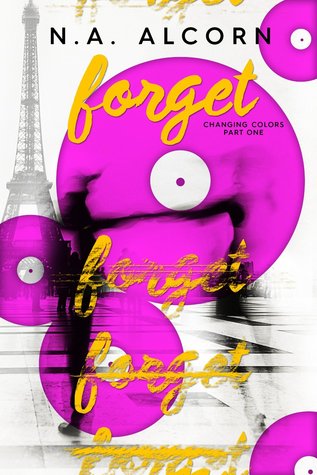 Forget (Changing Colors, #1)