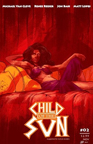 Child of the Sun, Issue 2 of 7 (Child of the Sun, #2)