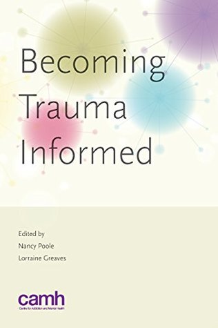 Becoming Trauma Informed (Kindle Edition)