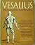 Vesalius: The Illustrations from His Works