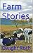 Farm Stories: Growing up in...