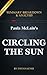 Circling the Sun: A Novel by Paula McLain | Key Summary Breakdown & Analysis