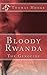 Bloody Rwanda by Thomas Hodge