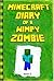 Minecraft: Diary of a Wimpy Zombie Book 3: Legendary Minecraft Diary. An Unnoficial Minecraft Adventure Story Book for Kids (Minecraft Books)