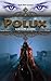 L’Oeil de Glace (Polux, #2)