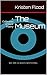 The Museum by Kristen Flood