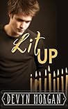 Lit Up by Devyn Morgan Lit Up by Devyn Morgan