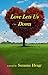 Love Lets Us Down by Suzanne Heagy