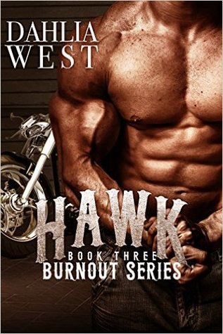 Hawk (Burnout, #3)