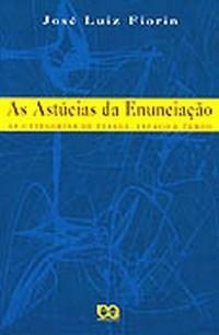 As astúcias da enunciação (Unknown Binding)