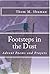 Footsteps in the Dust by Thom M Shuman