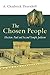 The Chosen People: Election, Paul and Second Temple Judaism