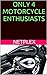 ONLY 4 MOTORCYCLE ENTHUSIASTS ! by NETPLEX