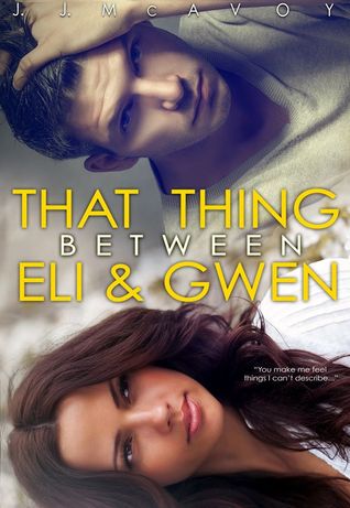 That Thing Between Eli & Gwen (Kindle Edition)