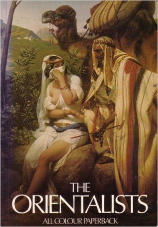 The Orientalists (All colour paperback)