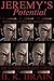 Jeremy's Potential: A COLLECTION OF SHORTS BY B. K. BRAIN: STORY # 3 (Odd Choices and Disturbing Behavior)