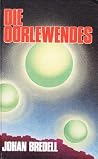 Die Oorlewendes Die Oorlewendes