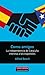 Como amigos: La independencia de Cataluña interesa a los españoles (Rústica) (Spanish Edition)