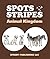 Spots & Stripes Animal Kingdom