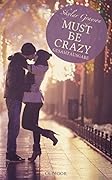 Must be crazy - Sammelband: der Crazy-Reihe