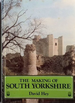 The making of South Yorkshire (Paperback)