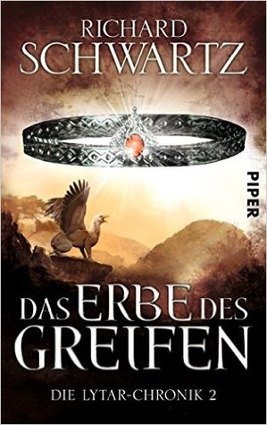 Das Erbe des Greifen (Die Lytar-Chronik, #2)