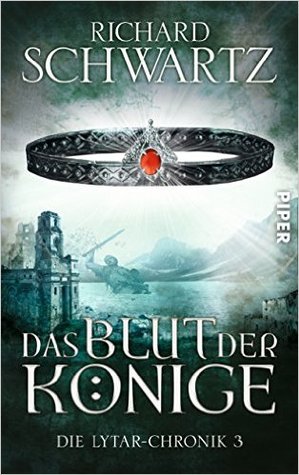 Das Blut der Könige (Die Lytar-Chronik, #3)