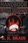Handbook for the Festive Sociopath (Codex of the Demon King 2) Handbook for the Festive Sociopath (Codex of the Demon King 2)