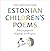 Estonian Children's Poems: ...