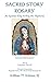 Sacred Story Rosary by William M. Watson