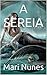 A SEREIA (Portuguese Edition)