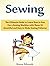 Sewing: The Ultimate Guide ...